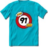 91 Jaar Hoera Verkeersbord T-Shirt | Grappig Verjaardag Cadeau | Dames - Heren | - Blauw - M