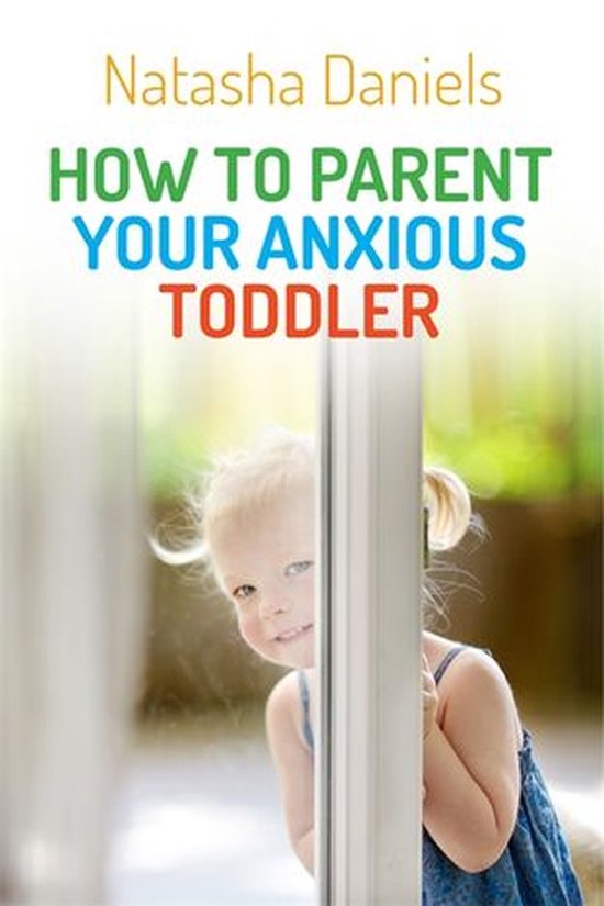 How to Parent Your Anxious Toddler - cover