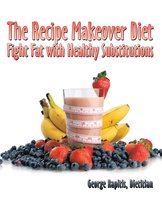 The Recipe Makeover Diet