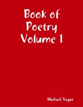 Book of Poetry Volume 1