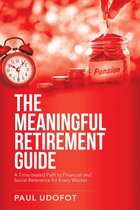 The Meaningful Retirement Guide