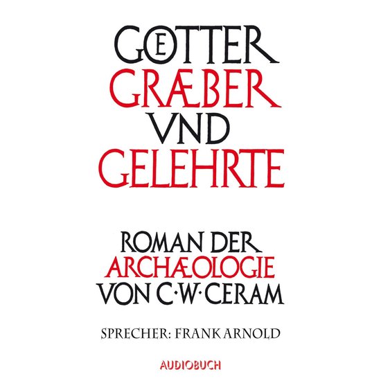 Götter, Gräber und Gelehrte - cover
