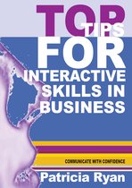 Top Tips 3 - Top Tips for Interactive Skills in Business