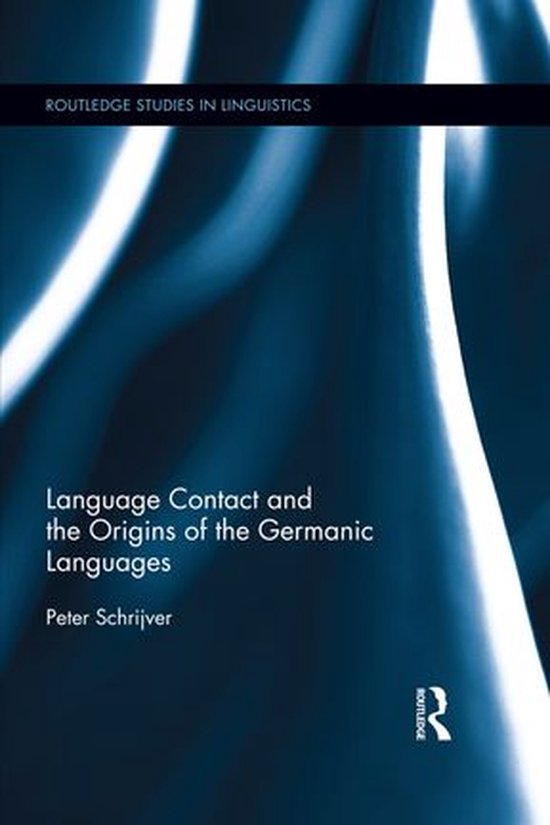 Language Contact and the Origins of the Germanic Languages - cover