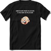 Abraham onze klusser T-Shirt | Grappig Abraham 50 Jaar Verjaardag Kleding Cadeau | Dames – Heren - Zwart - S