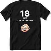 18 met 32 jaar ervaring T-Shirt | Grappig Abraham 50 Jaar Verjaardag Kleding Cadeau | Dames – Heren - Zwart - XXL