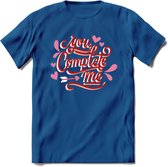 You Complete Me - Valentijn T-Shirt | Grappig Valentijnsdag Cadeautje voor Hem en Haar | Dames - Heren - Unisex | Kleding Cadeau | - Donker Blauw - XL