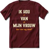 Ik Hou Van Mijn Vrouw T-Shirt | Bier Kleding | Feest | Drank | Grappig Verjaardag Cadeau | - Burgundy - XXL