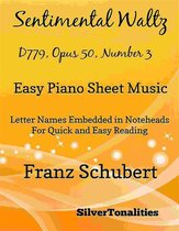 Sentimental Waltz D779, Opus 50 Number 3 Easy Piano Sheet Music
