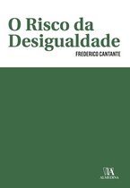 O Risco da Desigualdade