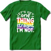 Lets Get Things Straight | Pride T-Shirt | Grappig LHBTIQ+ / LGBTQ / Gay / Homo / Lesbi Cadeau Shirt | Dames - Heren - Unisex | Tshirt Kleding Kado | - Donker Groen - XL