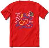 Spread Love | Pride T-Shirt | Grappig LHBTIQ+ / LGBTQ / Gay / Homo / Lesbi Cadeau Shirt | Dames - Heren - Unisex | Tshirt Kleding Kado | - Rood - XL