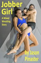 Jobber Girl: A Mixed Wrestling Story