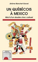 Un québécois à Mexico