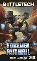 BattleTech 2 - BattleTech: Forever Faithful