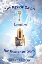 The Key of David Launches The Throne of David