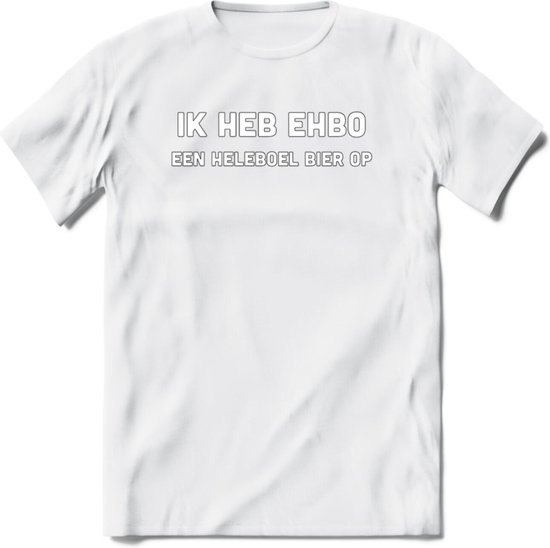 EHBO Bier T-Shirt | Unisex Kleding | Dames - Heren Feest shirt | Drank | Grappig Verjaardag Cadeau tekst | - Wit - M