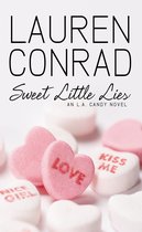 LA Candy 1 - Sweet Little Lies: An LA Candy Novel (LA Candy, Book 1)