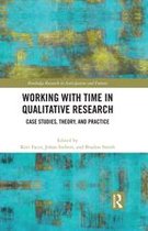 Routledge Research in Anticipation and Futures - Working with Time in Qualitative Research