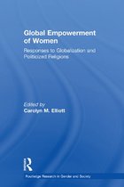 Routledge Research in Gender and Society - Global Empowerment of Women
