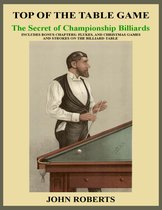Top of the Table Game: The Secret of Championship Billiards
