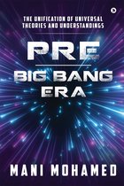 Pre - Big Bang Era
