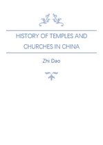 China Classified Histories - History of Temples and Churches in China