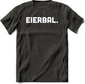 Eierbal  - Snack T-Shirt | Grappig Verjaardag Kleding Cadeau | Eten En Snoep Shirt | Dames - Heren - Unisex Tshirt | - Donker Grijs - S