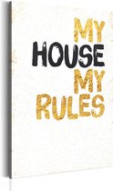 Schilderij - My Home: My house, my rules.