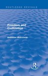 Routledge Revivals - Freedom and Civilization