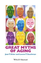 Great Myths of Psychology - Great Myths of Aging