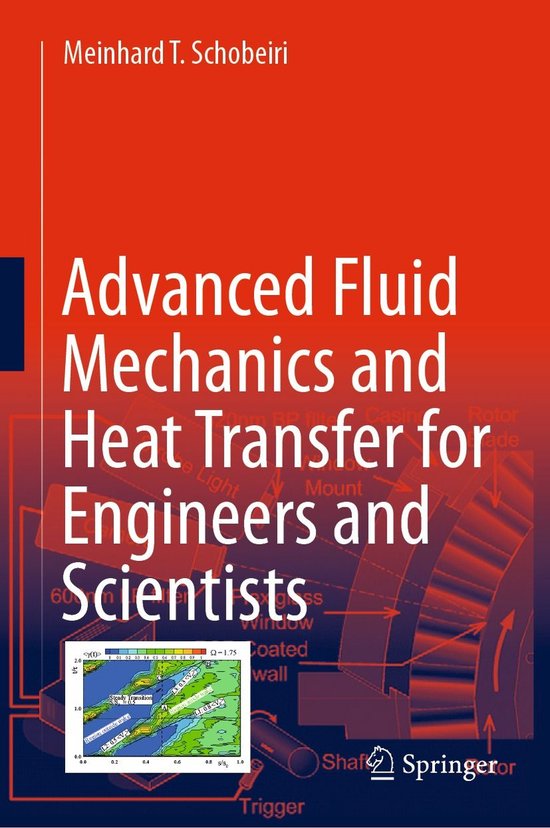 Advanced Fluid Mechanics and Heat Transfer for Engineers and Scientists ...