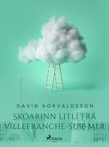 Smásagnasafn: Davíð Þorvaldsson 3 - Smásögur: Skóarinn litli frá Villefranche-sur-Mer