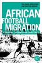 Globalizing Sport Studies - African football migration