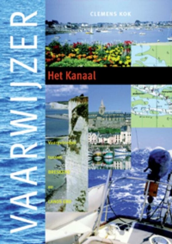 Cover van het boek 'Vaarwijzer Het Kanaal' van C. Kok