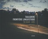 Taalgrens 50 jaar - Frontière linguistique 50 ans