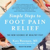 Simple Steps to Foot Pain Relief