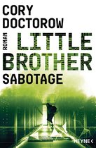 Little Brother 3 - Little Brother – Sabotage