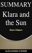 Self-Development Summaries 1 - Summary of Klara and the Sun