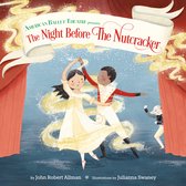 American Ballet Theatre - The Night Before the Nutcracker (American Ballet Theatre)
