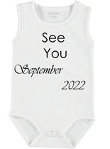 Baby Rompertje met tekst 'See you September 2022' | mouwloos l | wit zwart | maat 62/68 | cadeau | Kraamcadeau | Kraamkado