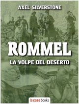 I Signori della Guerra - Rommel