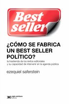 Sociología y Política - ¿Cómo se fabrica un best seller político?
