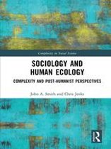 Complexity in Social Science - Sociology and Human Ecology