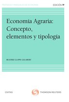 Tratados y Manuales de Economía - Economía agraria: Concepto, elementos y tipología
