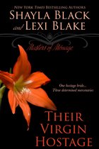 Boek cover Their Virgin Hostage, Masters of Ménage, Book 5 van Shayla Black