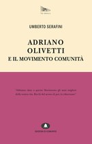 Adriano Olivetti e il Movimento Comunità