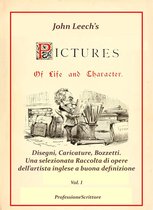 Pictures Of Life and Character and The Christmas Carol - Annotazioni e Commenti di Beppe Amico - 1° volume