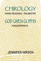 Chirology Hand Reading Palmistry: God Given Glyphs - Fingerprints