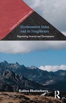 Transition in Northeastern India - Northeastern India and Its Neighbours